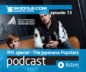 #13 - Skiddle Ibiza presents The Japanese Popstars