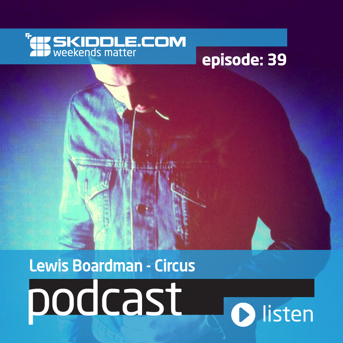 #39 - Lewis Boardman (Circus)