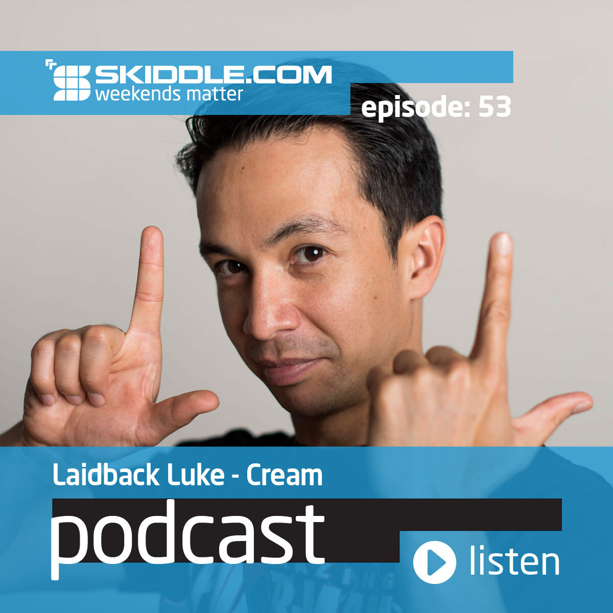 Weekends Matter 53: Laidback Luke (Cream)